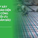 Giải Pháp Xây Dựng Toàn Diện Cho Mọi Công Trình – Tối Ưu Chi Phí, Đảm Bảo Tiến Độ